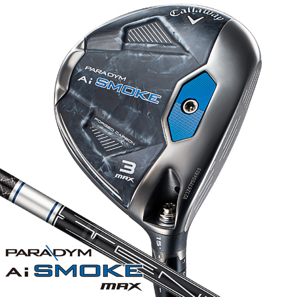 キャロウェイ フェアウェイウッド パラダイム Ai SMOKE MAX キャロウェイ フェアウェイウッド パラダイム Ai SMOKE MAX