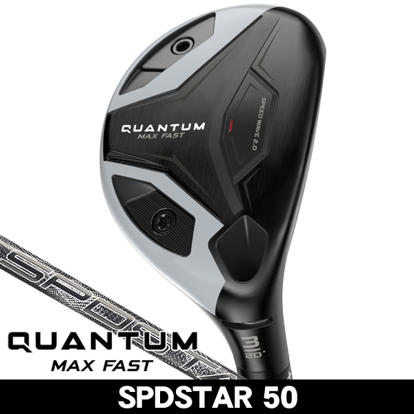 キャロウェイ QUANTUM (クアンタム) MAX FAST ユーティリティ SPDSTAR