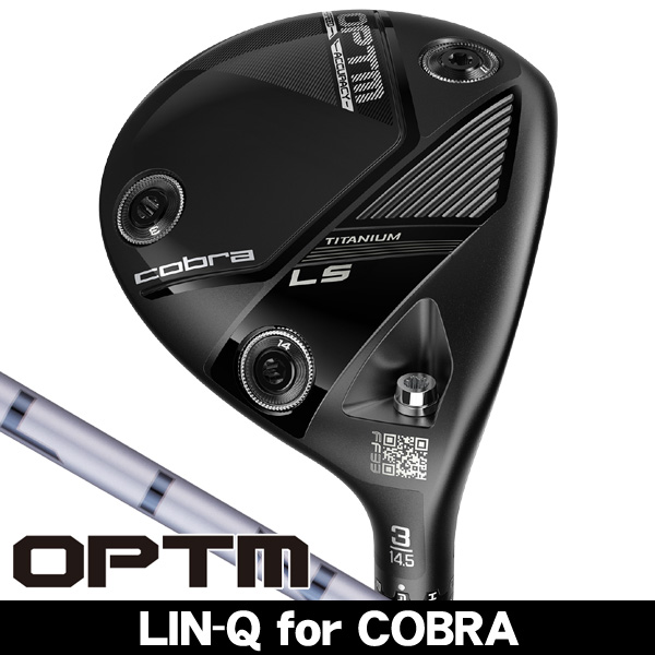 コブラ OPTM (オプティム) LS TITANIUM フェアウェイウッド LIN-Q for