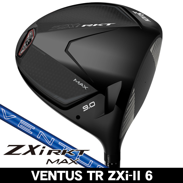 ダンロップ スリクソン ZXi RKT MAX ドライバー VENTUS TR ZXi-II 6 右