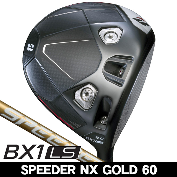 ブリヂストン BX1 LS ドライバー SPEEDER NX GOLD 60 右利き用