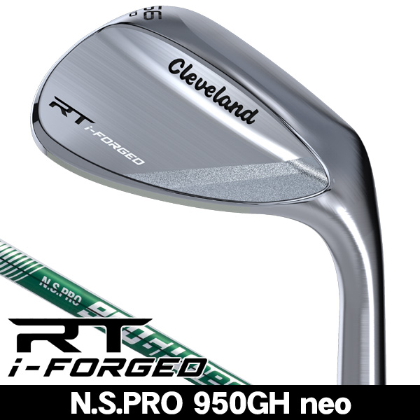 クリーブランド RTi-FORGED ウェッジ N.S.PRO 950GH neo 右利き用 2026