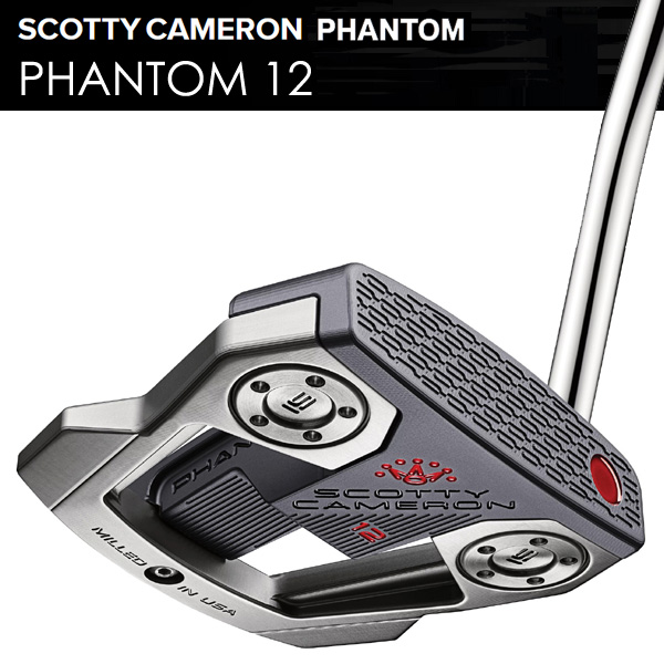 スコッティキャメロン　PHANTOM X 12 パター　34インチ　ファントム スコッティキャメロン ファントム12 パター 右利き用 2026年モデル